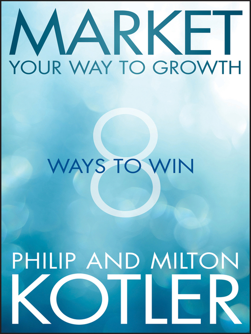 Cover image for Market Your Way to Growth